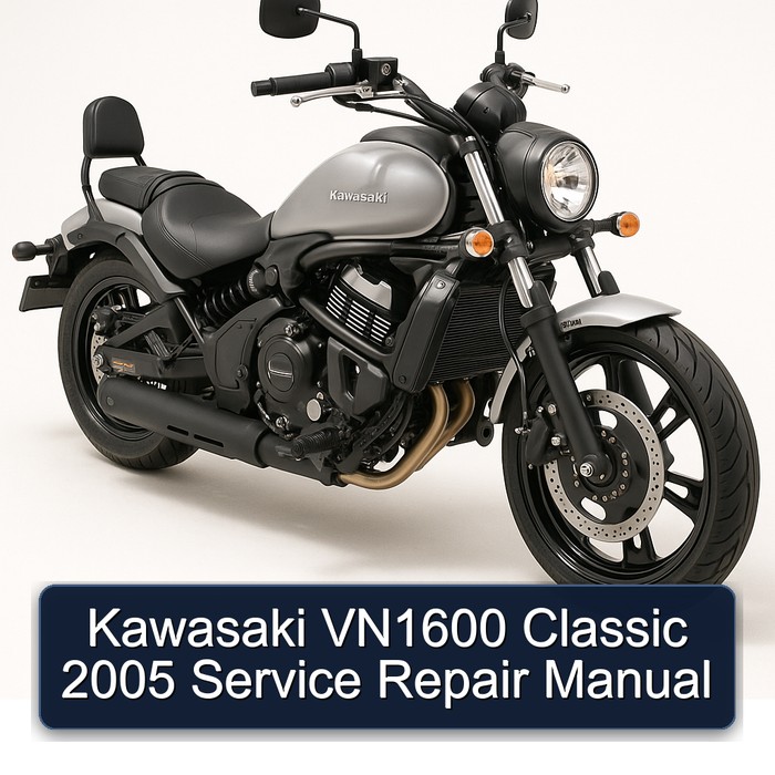 Kawasaki VN1600 Classic 2005 Service Repair Manual