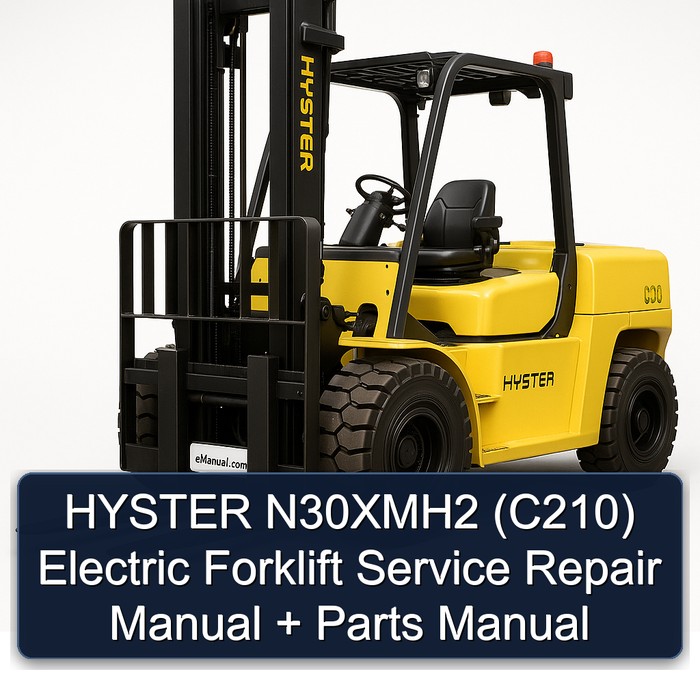 HYSTER N30XMH2 (C210) Electric Forklift Service Repair Manual + Parts Manual