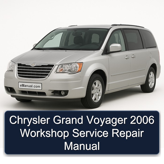 Chrysler Grand Voyager 2006 Workshop Service Repair Manual
