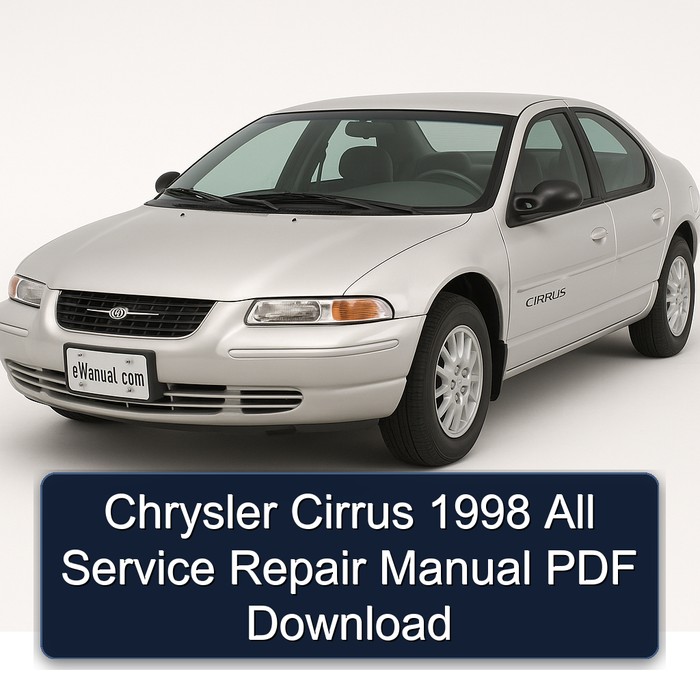 Chrysler Cirrus 1998 All Service Repair Manual PDF Download
