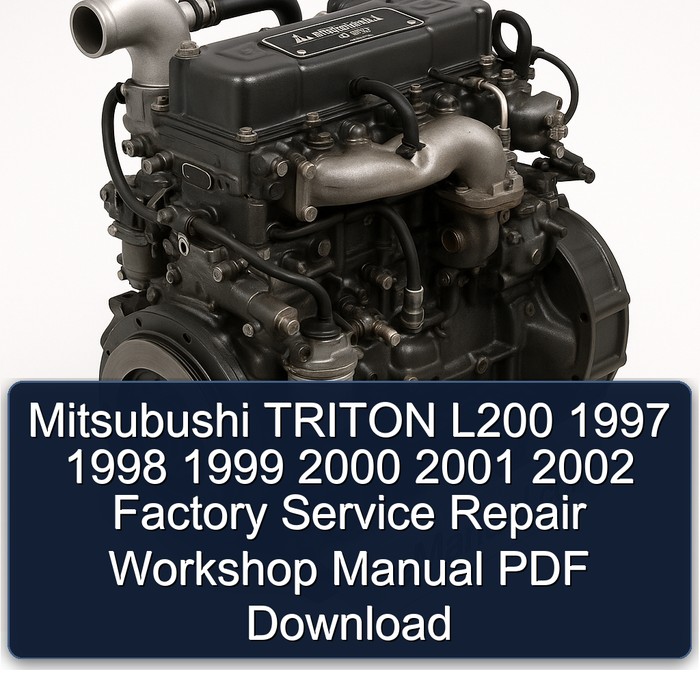 Mitsubushi TRITON L200 1997 1998 1999 2000 2001 2002 Factory Service Repair Workshop Manual PDF Download