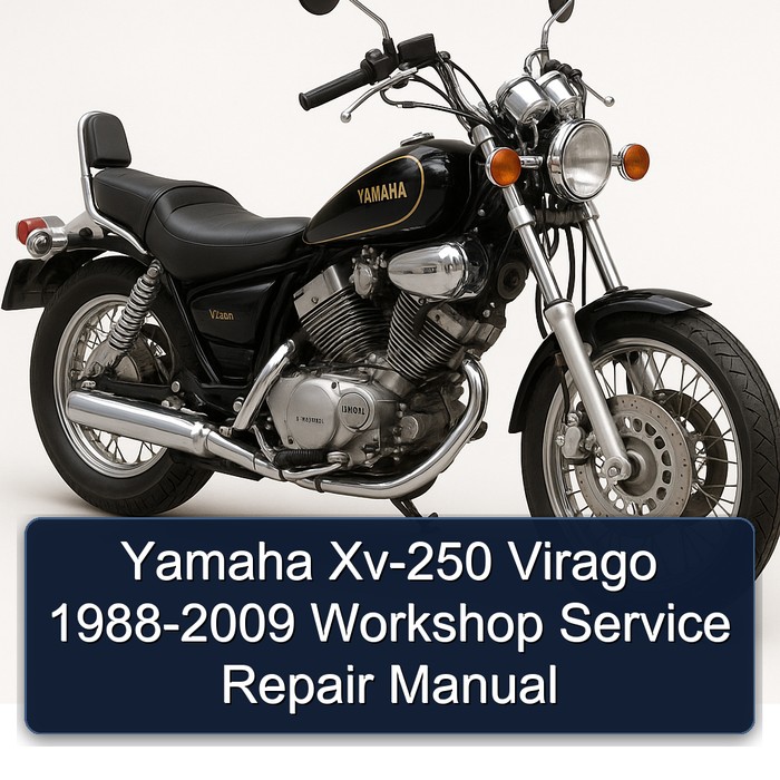 Yamaha Xv-250 Virago 1988-2009 Workshop Service Repair Manual