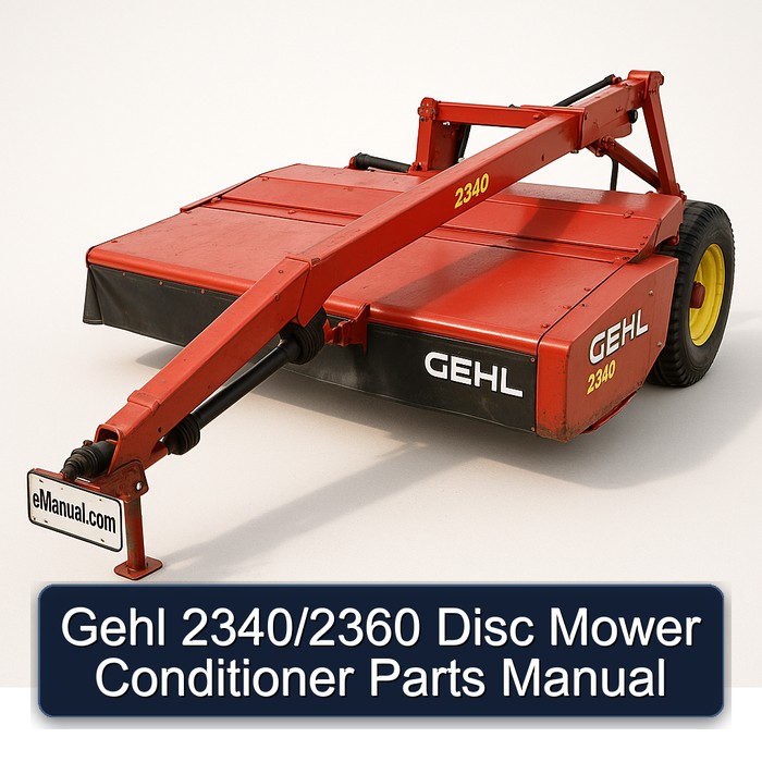 Gehl 2340/2360 Disc Mower Conditioner Parts Manual