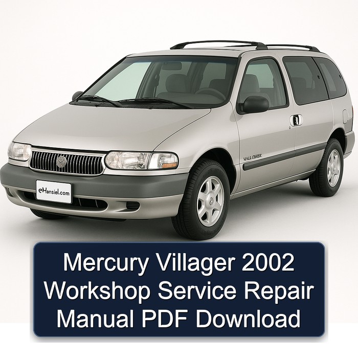 Mercury Villager 2002 Workshop Service Repair Manual PDF Download