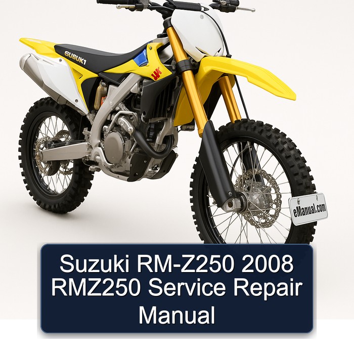 Suzuki RM-Z250 2008 RMZ250 Service Repair Manual