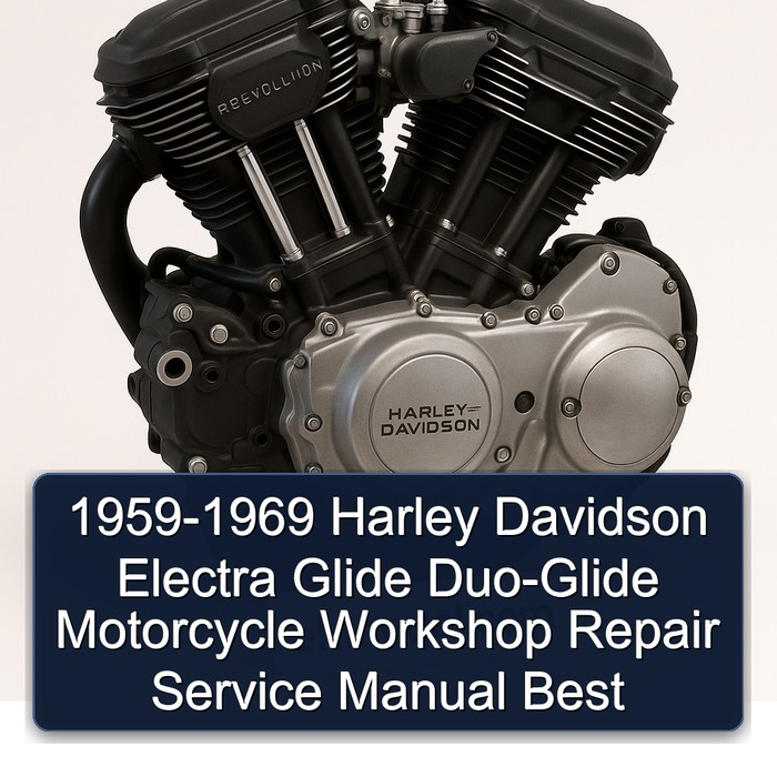 1959-1969 Harley Davidson Electra Glide Duo-Glide Motorcycle Workshop Repair Service Manual Best