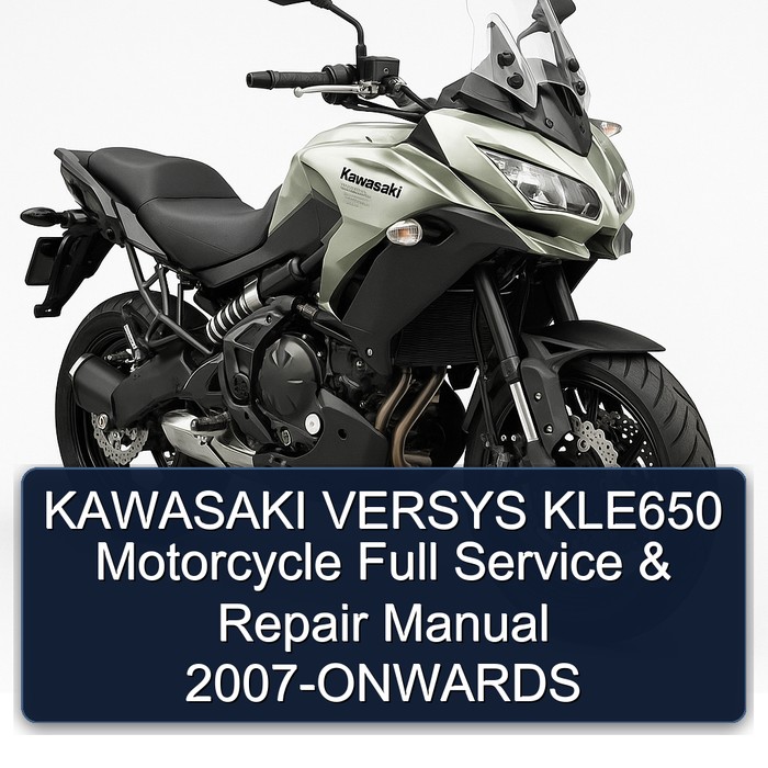 KAWASAKI VERSYS KLE650 Motorcycle Full Service & Repair Manual 2007-ONWARDS