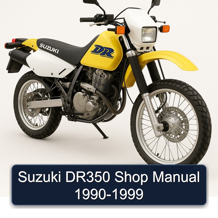 Suzuki DR350 Shop Manual 1990-1999
