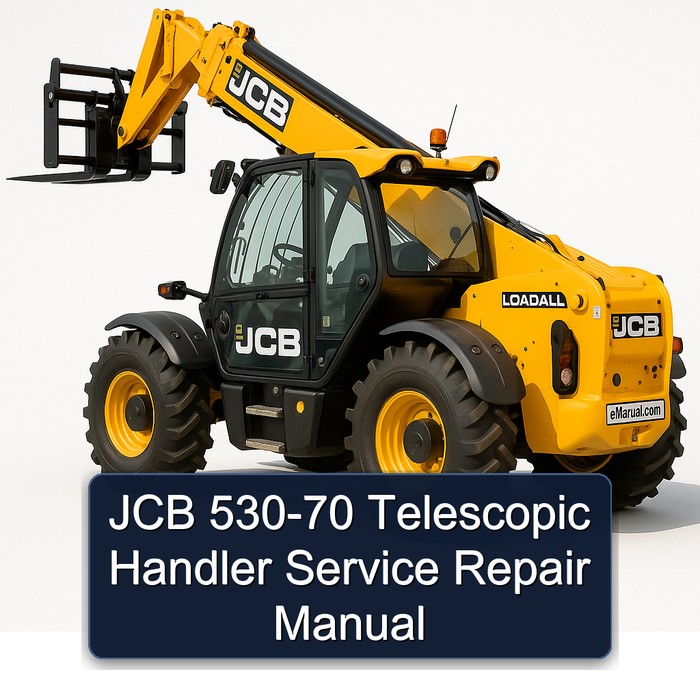 JCB 530-70 Telescopic Handler Service Repair Manual