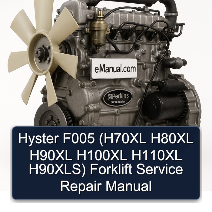 Hyster F005 (H70XL H80XL H90XL H100XL H110XL H90XLS) Forklift Service Repair Manual
